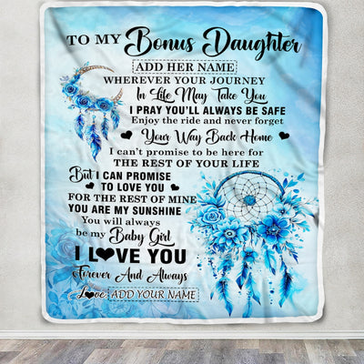 Personalized To My Bonus Daughter Gifts Blanket From Stepmom Wherever Your Journey In Life Dream Catcher Stepdaughter Birthday Gifts Customized Fleece Throw Blanket | siriusteestore