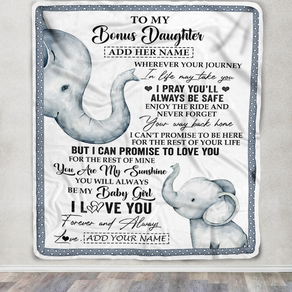 Personalized To My Bonus Daughter Gifts Blanket From Stepmom Wherever Your Journey In Life Elephant Stepdaughter Birthday Gifts Customized Fleece Blanket | siriusteestore