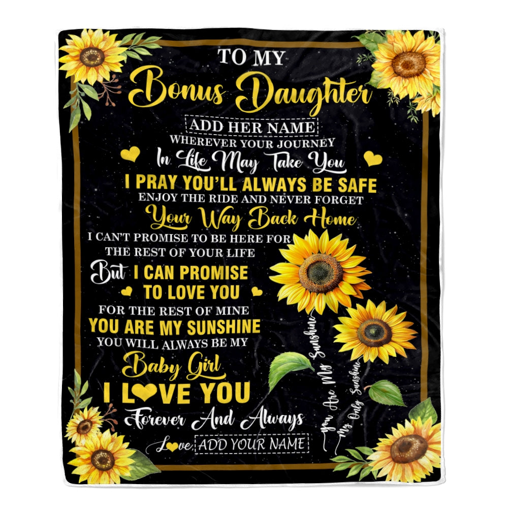Personalized To My Bonus Daughter Gifts Blanket From Stepmom Wherever Your Journey In Life Sunflower Stepdaughter Birthday Gifts Custom Fleece Throw Blanket | siriusteestore