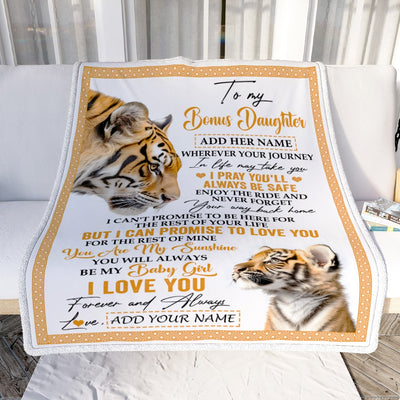 Personalized To My Bonus Daughter Gifts Blanket From Stepmom Wherever Your Journey In Life Tiger Stepdaughter Birthday Gifts Customized Fleece Throw Blanket | siriusteestore