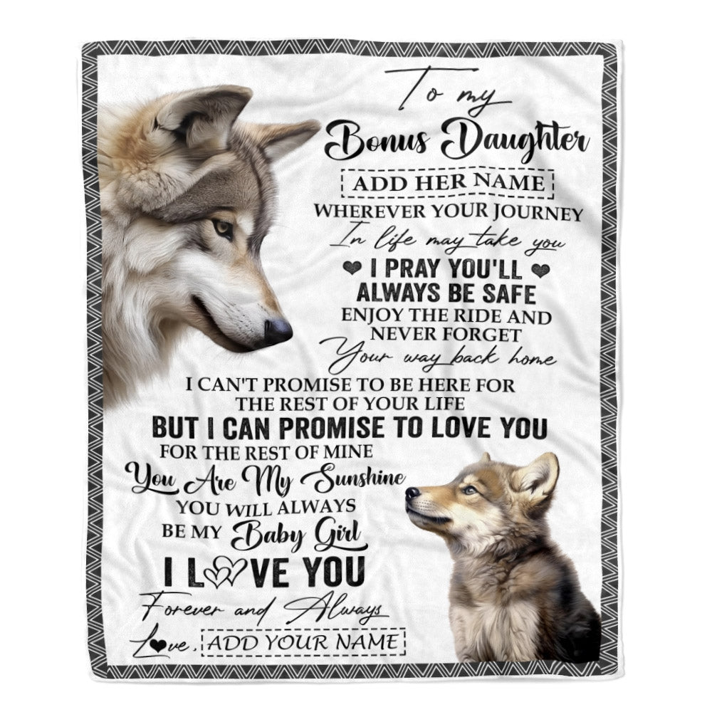 Personalized To My Bonus Daughter Gifts Blanket From Stepmom Wherever Your Journey In Life Wolf Stepdaughter Birthday Gifts Customized Fleece Throw Blanket | siriusteestore