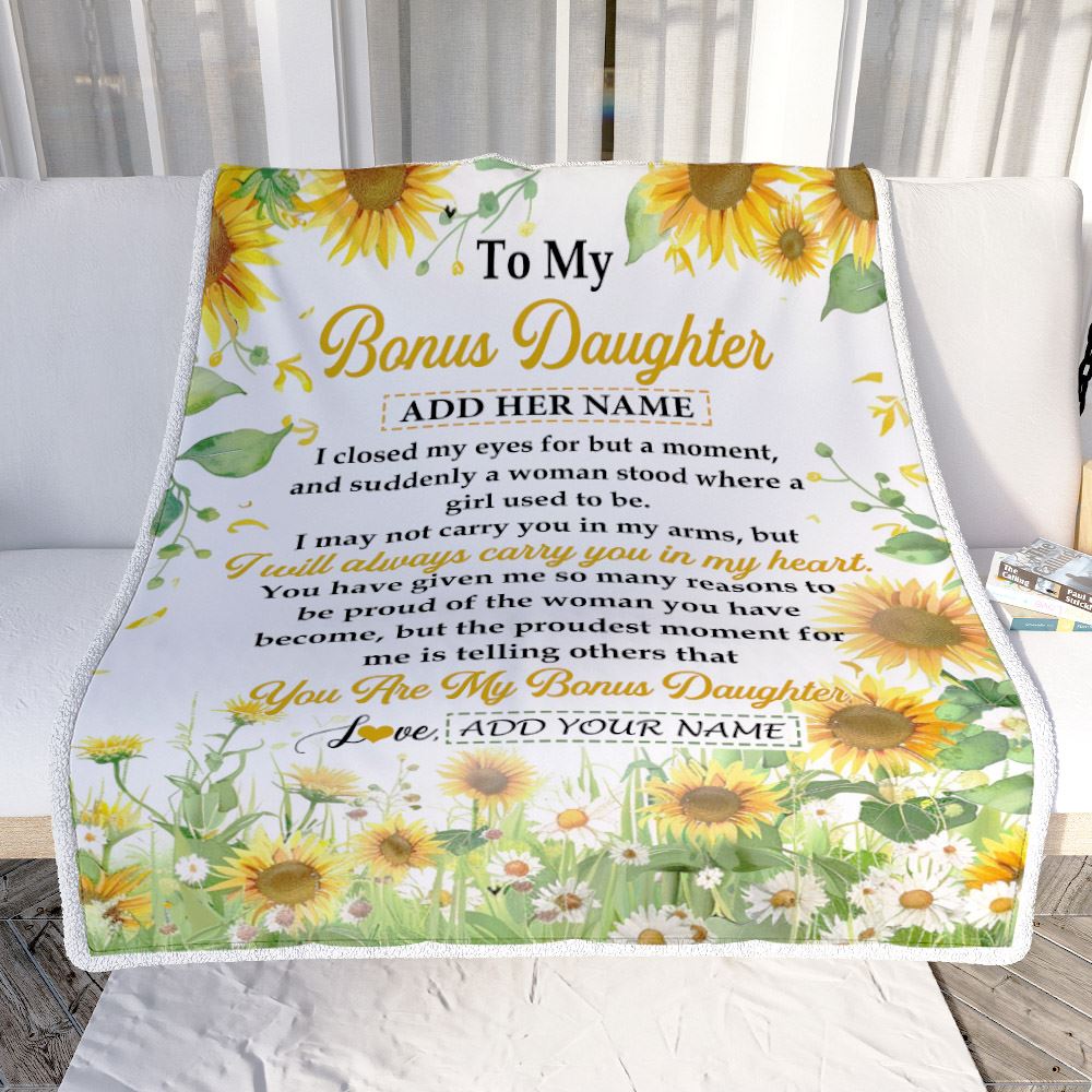 Personalized To My Bonus Daughter Gifts Blanket From Stepmother I Closed My Eyes Sunflower Best Stepdaughter Birthday Gifts Christmas Customized Fleece Blanket | siriusteestore