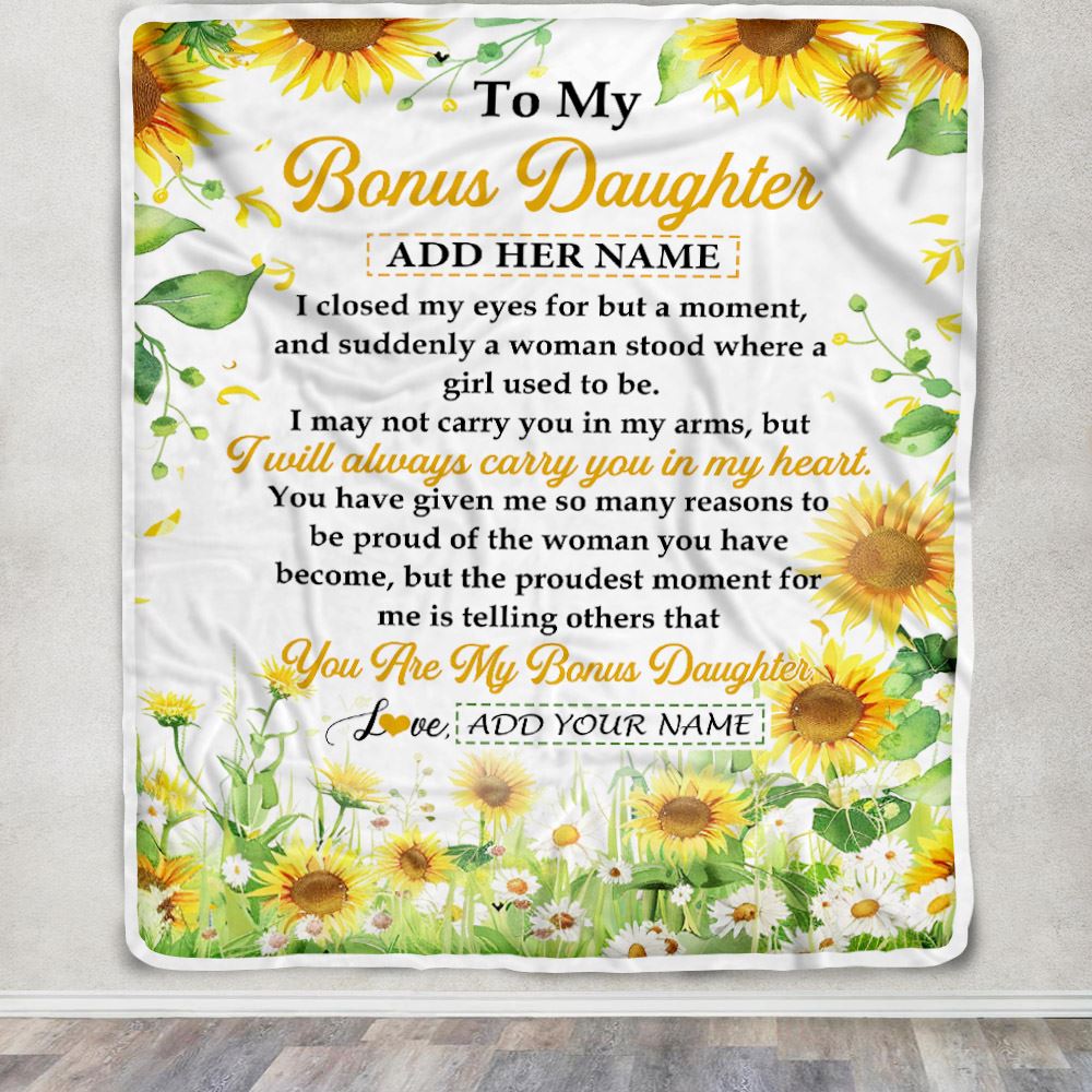 Personalized To My Bonus Daughter Gifts Blanket From Stepmother I Closed My Eyes Sunflower Best Stepdaughter Birthday Gifts Christmas Customized Fleece Blanket | siriusteestore