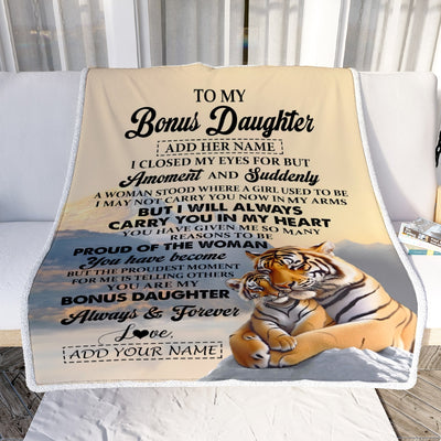 Personalized To My Bonus Daughter Gifts Blanket Tiger From Stepmother Dad You Are My Stepdaughter Birthday Gifts Graduation Christmas Custom Fleece Blanket | siriusteestore