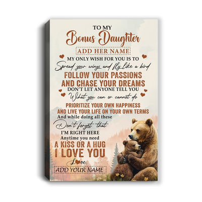 Personalized To My Bonus Daughter Gifts Canvas From Stepmom Stepdad Bear My Only Wish For You Stepdaughter Birthday Gifts Graduation Christmas Custom Art Framed Canvas | siriusteestore