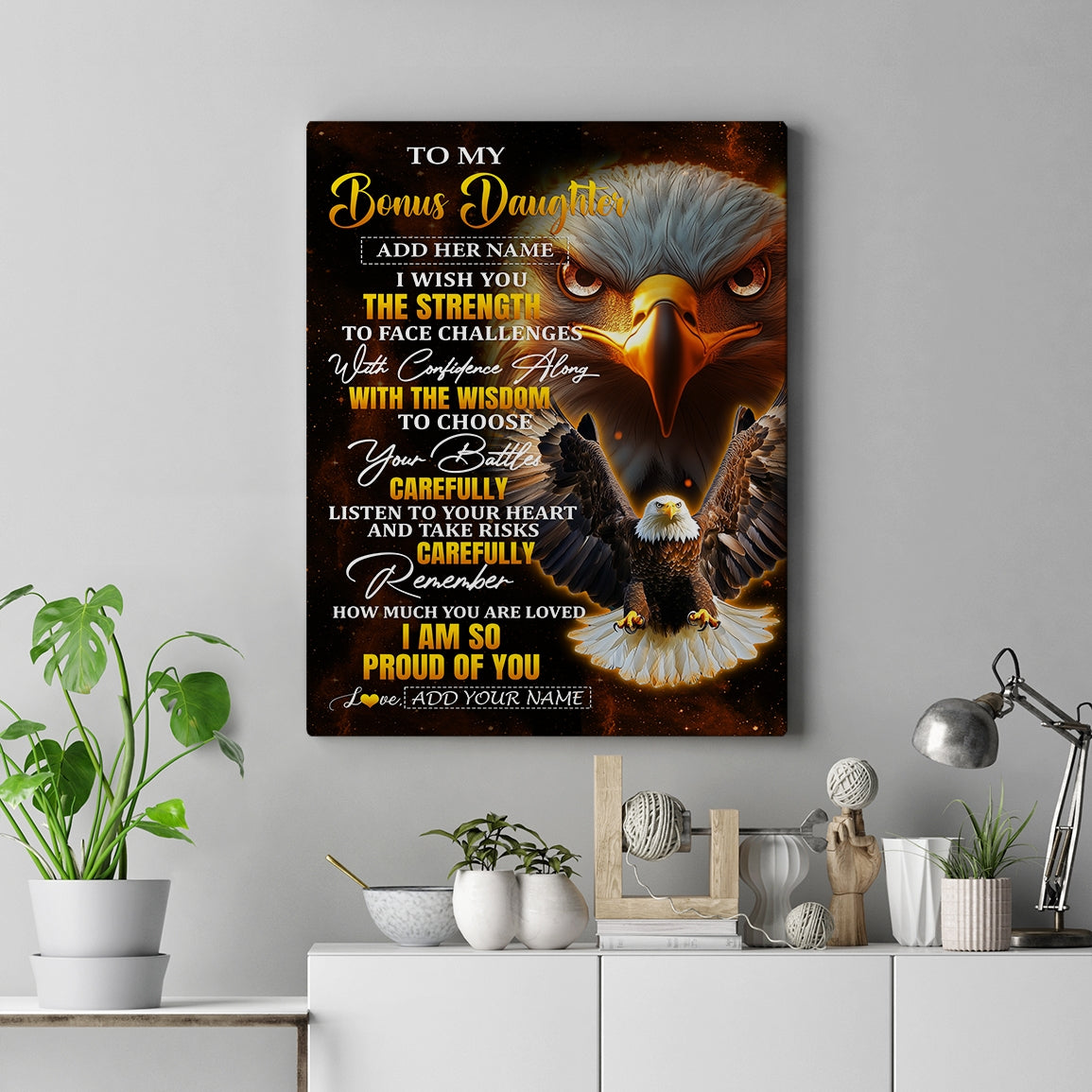 Personalized To My Bonus Daughter Gifts Canvas From Stepmom Stepdad I Wish You The Strength Eagle Stepdaughter Birthday Gifts Christmas Custom Wall Art Framed Canvas | siriusteestore