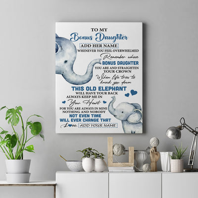 Personalized To My Bonus Daughter Gifts Canvas From Stepmom Whenever Elephant Unique Birthday Gifts For Stepdaughter Graduation Christmas Custom Print Framed Canvas | siriusteestore