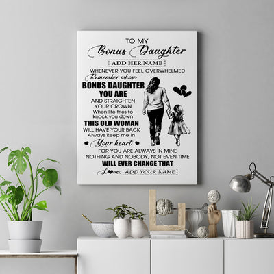 Personalized To My Bonus Daughter Gifts Canvas From Stepmom Whenever Woman Unique Birthday Gifts For Stepdaughter Graduation Christmas Custom Art Print Framed Canvas | siriusteestore