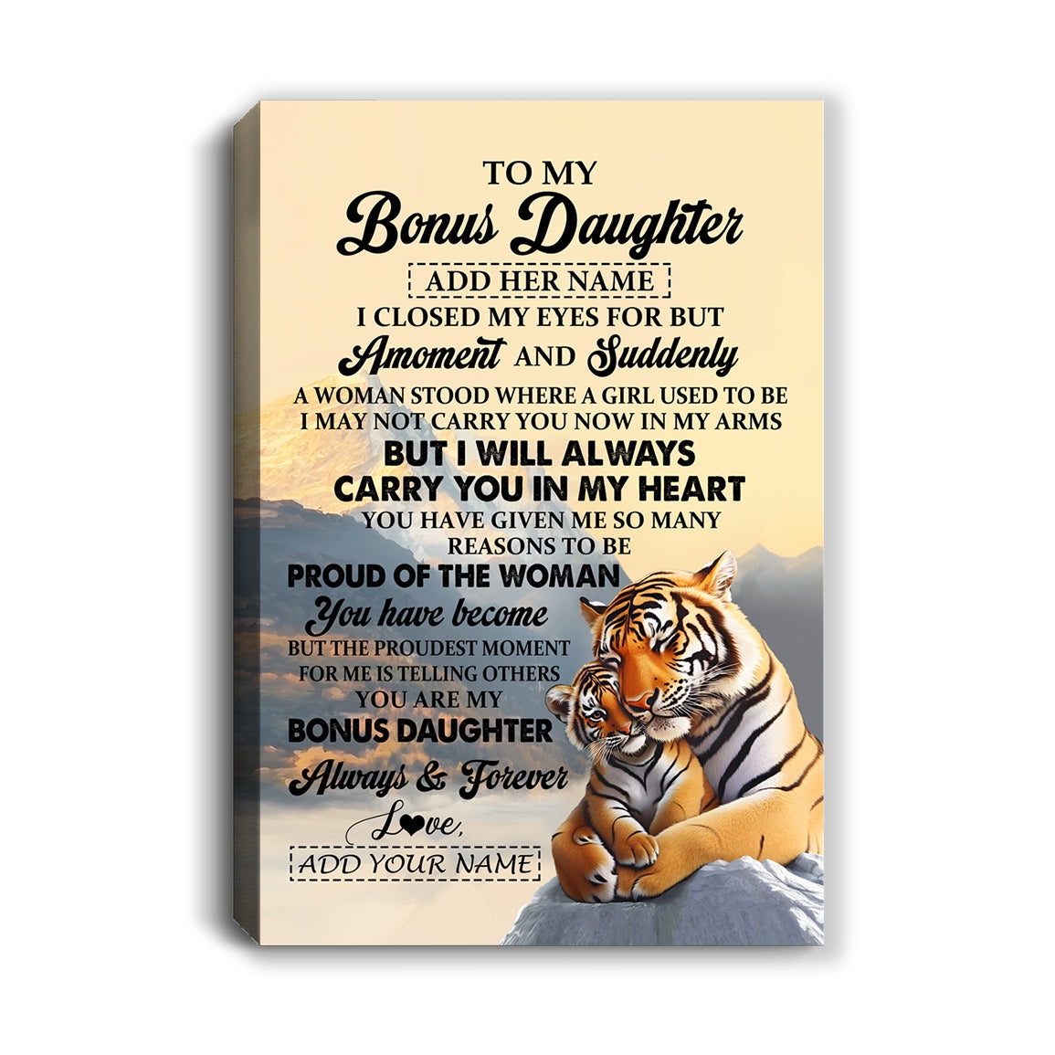 Personalized To My Bonus Daughter Gifts Canvas Tiger From Stepmother Stepdad You Are My Stepdaughter Birthday Gifts Graduation Christmas Custom Wall Art Framed Canvas Shirt & Hoodie | siriusteestore