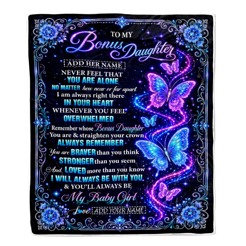 Personalized To My Bonus Daughter Gifts From Dad Mom Blanket Galaxy Butterfly Always Remember Custom Gift For Stepdaughter Birthday Christmas Fleece Blanket | siriusteestore