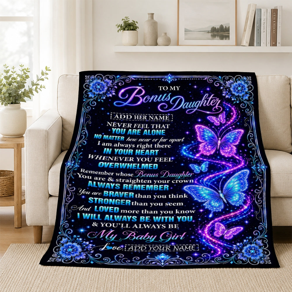 Personalized To My Bonus Daughter Gifts From Dad Mom Blanket Galaxy Butterfly Always Remember Custom Gift For Stepdaughter Birthday Christmas Fleece Blanket | siriusteestore
