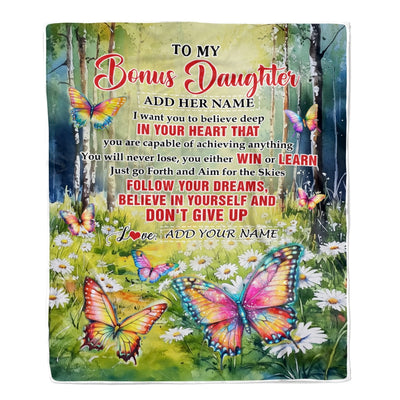 Personalized To My Bonus Daughter Gifts From Step Mom Blanket Don't Give Up Butterfly Gifts For Stepdaughter Birthday Graduation Christmas Fleece Blanket | siriusteestore