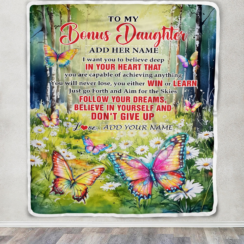 Personalized To My Bonus Daughter Gifts From Step Mom Blanket Don't Give Up Butterfly Gifts For Stepdaughter Birthday Graduation Christmas Fleece Blanket | siriusteestore