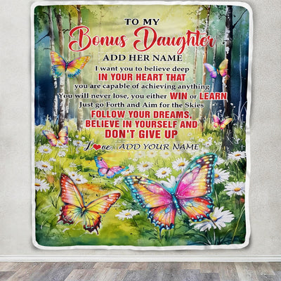 Personalized To My Bonus Daughter Gifts From Step Mom Blanket Don't Give Up Butterfly Gifts For Stepdaughter Birthday Graduation Christmas Fleece Blanket | siriusteestore