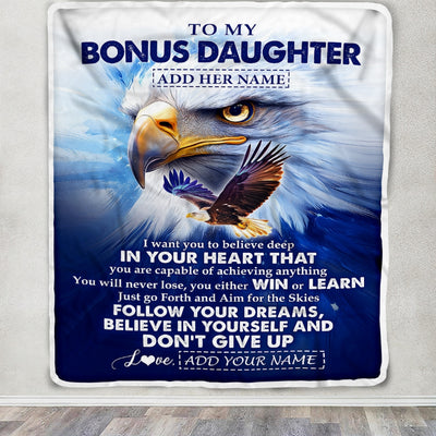 Personalized To My Bonus Daughter Gifts From Step Mom Blanket Don't Give Up Eagle Gifts For Stepdaughter Birthday Graduation Christmas Custom Fleece Blanket | siriusteestore