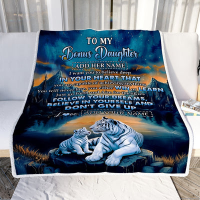 Personalized To My Bonus Daughter Gifts From Step Mom Blanket Don't Give Up White Tiger Gifts For Stepdaughter Birthday Graduation Christmas Fleece Blanket | siriusteestore