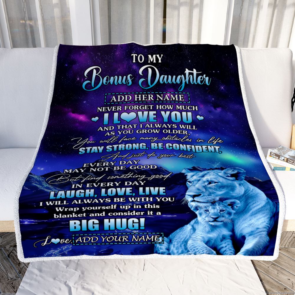 Personalized To My Bonus Daughter Gifts From Step Mom Blanket Laught Love Live Lion Great Stepdaughter Birthday Gifts Graduation Christmas Fleece Blanket | siriusteestore