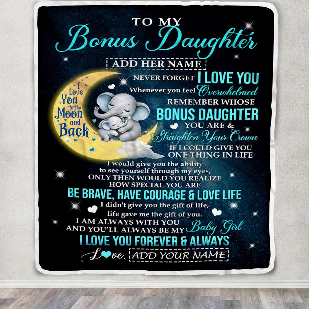 Personalized To My Bonus Daughter Gifts From Step Mom Dad Blanket Moon Elephant Birthday Gifts Graduation For Stepdaughter Christmas Fleece Throw Blanket | siriusteestore