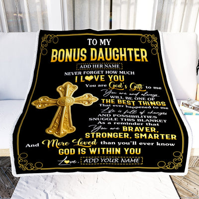 Personalized To My Bonus Daughter Gifts From Stepdad Blanket Christian God Is With You Gifts For Stepdaughter Birthday Present Christmas Custom Fleece Blanket | siriusteestore