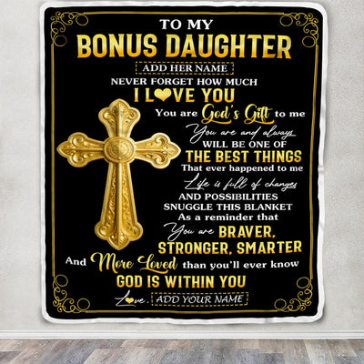 Personalized To My Bonus Daughter Gifts From Stepdad Blanket Christian God Is With You Gifts For Stepdaughter Birthday Present Christmas Custom Fleece Blanket | siriusteestore