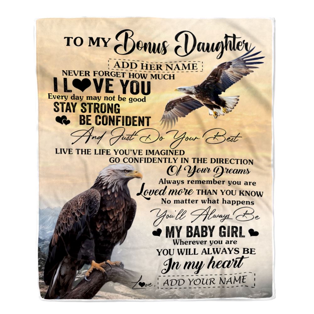 Personalized To My Bonus Daughter Gifts From Stepdad Blanket Eagle Never Forget How Much I Love You Stepdaughter Birthday Graduation Christmas Fleece Blanket | siriusteestore