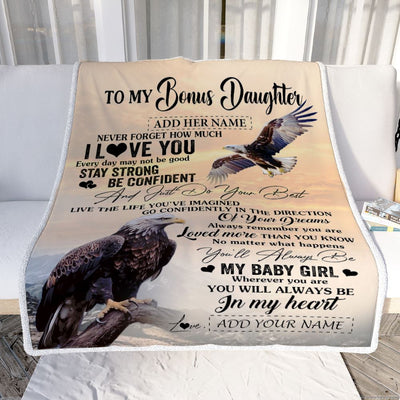Personalized To My Bonus Daughter Gifts From Stepdad Blanket Eagle Never Forget How Much I Love You Stepdaughter Birthday Graduation Christmas Fleece Blanket | siriusteestore