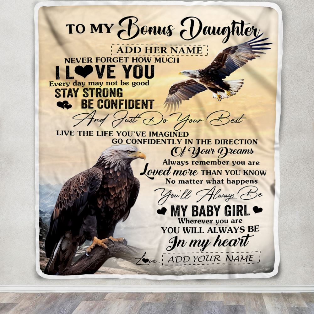 Personalized To My Bonus Daughter Gifts From Stepdad Blanket Eagle Never Forget How Much I Love You Stepdaughter Birthday Graduation Christmas Fleece Blanket | siriusteestore