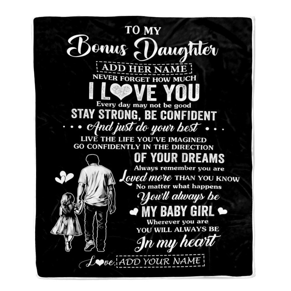 Personalized To My Bonus Daughter Gifts From Stepdad Blanket Never Forget How Much I Love You Stepdaughter Birthday Graduation Christmas Fleece Throw Blanket | siriusteestore