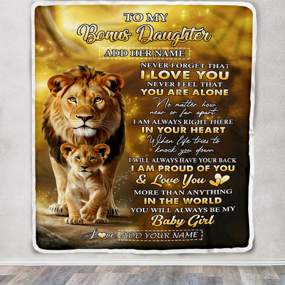 Personalized To My Bonus Daughter Gifts From Stepdad Blanket Never Forget That I Love You Lion Stepdaughter Birthday Gifts Christmas Custom Fleece Blanket | siriusteestore