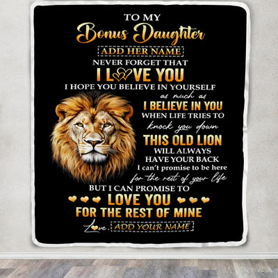 Personalized To My Bonus Daughter Gifts From Stepdad Blanket Old Lion Love You Stepdaughter Birthday Gifts Graduation Christmas Custom Fleece Blanket | siriusteestore