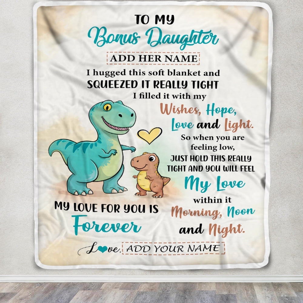 Personalized To My Bonus Daughter Gifts From Stepmom Blanket Dinosaur Letter I Hugged This Gifts For Stepdaughter Birthday Graduation Christmas Fleece Blanket | siriusteestore