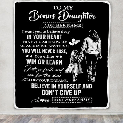 Personalized To My Bonus Daughter Gifts From Stepmom Blanket Don't Give Up Stepmother Gifts For Stepdaughter Birthday Graduation Christmas Fleece Blanket | siriusteestore