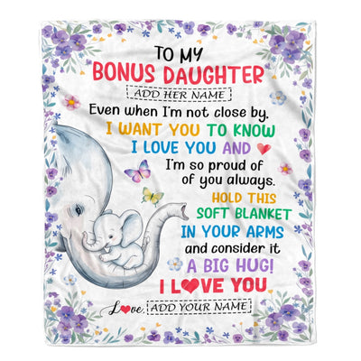Personalized To My Bonus Daughter Gifts From Stepmom Blanket Elephant Love You Stepdaughter Birthday Gift Valentines Graduation Christmas Fleece Throw Blanket | siriusteestore
