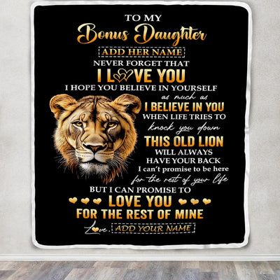 Personalized To My Bonus Daughter Gifts From Stepmom Blanket Old Lion Love You Stepdaughter Birthday Gifts Graduation Christmas Custom Fleece Blanket | siriusteestore