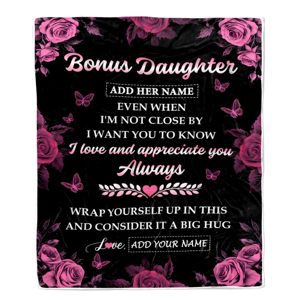 Personalized To My Bonus Daughter Gifts From Stepmom Blanket Rose Floral It A Big Hug Birthday Gift Idea For Stepdaughter Gifts Christmas Custom Fleece Blanket | siriusteestore