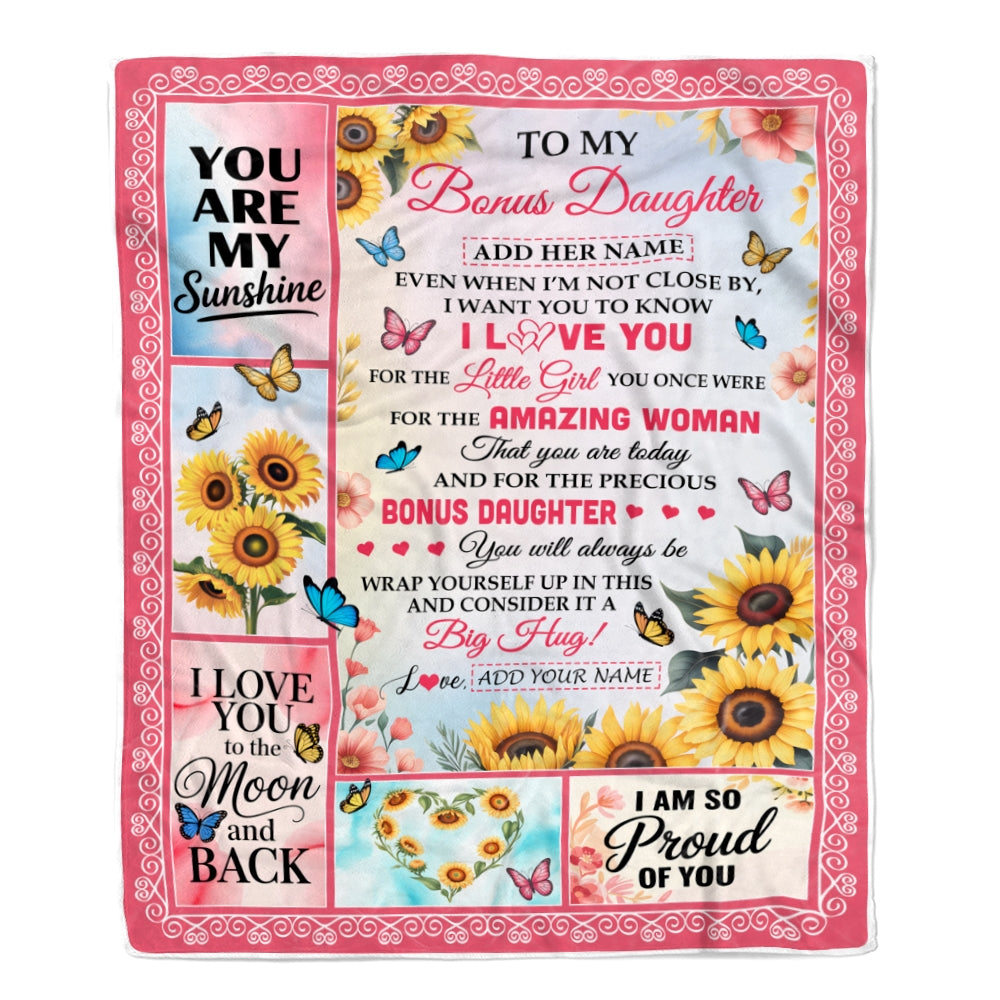 Personalized To My Bonus Daughter Gifts From Stepmom Blanket Sunflower Butterfly Amazing Stepdaughter Birthday Gift Valentines Christmas Custom Fleece Blanket | siriusteestore