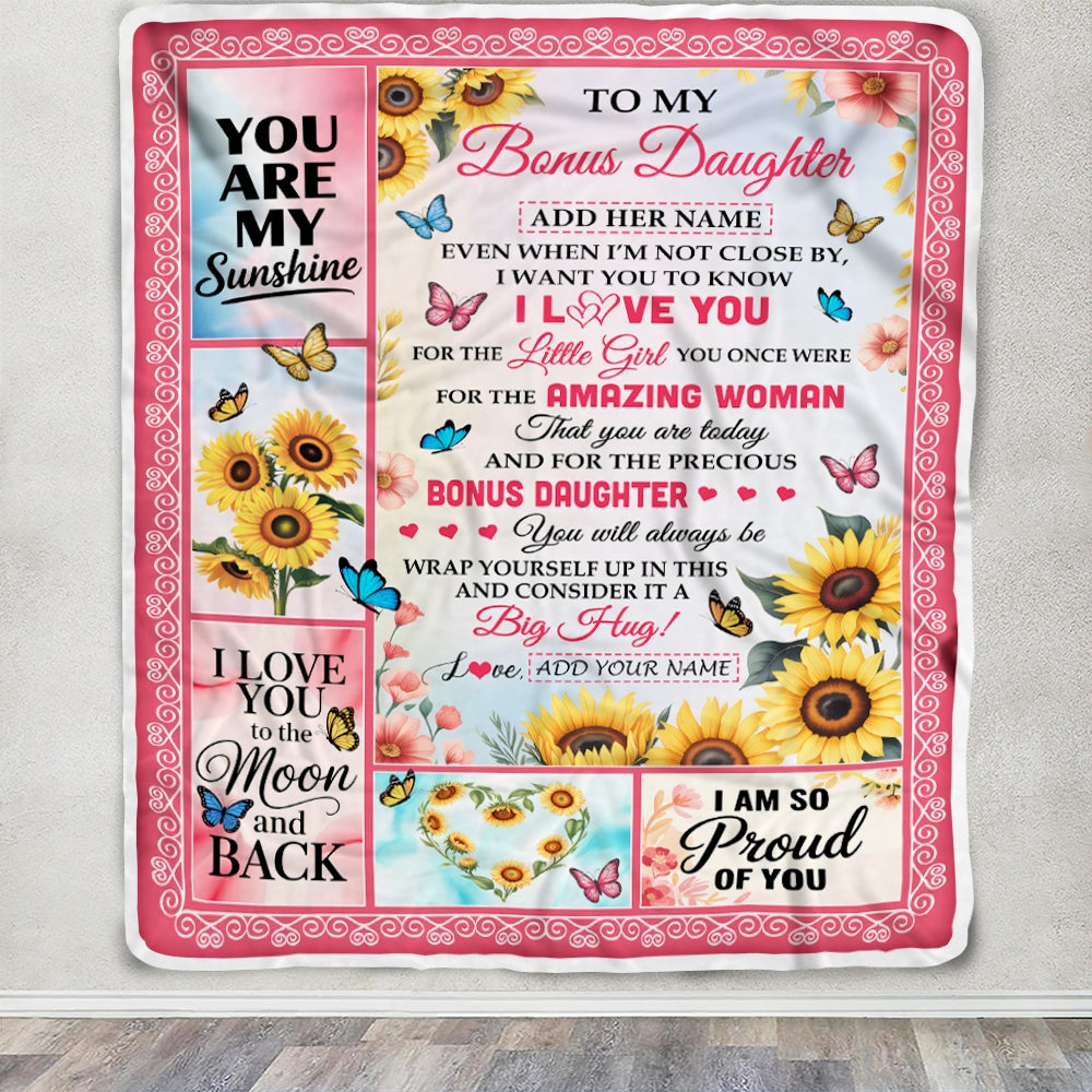 Personalized To My Bonus Daughter Gifts From Stepmom Blanket Sunflower Butterfly Amazing Stepdaughter Birthday Gift Valentines Christmas Custom Fleece Blanket | siriusteestore