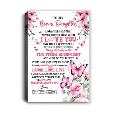 Personalized To My Bonus Daughter Gifts From Stepmom Canvas I Love You Butterfly Birthday Gifts For Stepdaughter Graduation Christmas Custom Wall Art Framed Canvas | siriusteestore