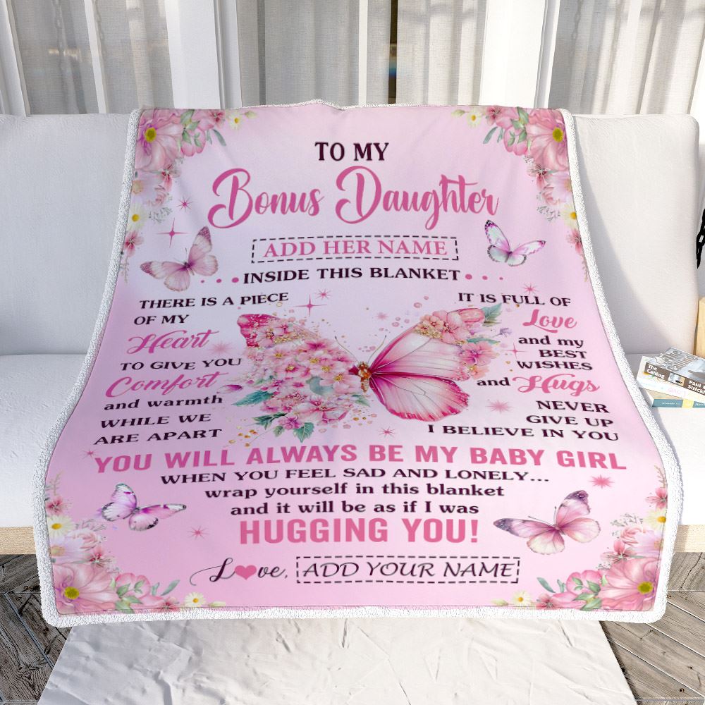 Personalized To My Bonus Daughter Gifts From Stepmom Stepdad Blanket Floral Butterfly Birthday Gifts For Stepdaughter Graduation Christmas Fleece Blanket | siriusteestore