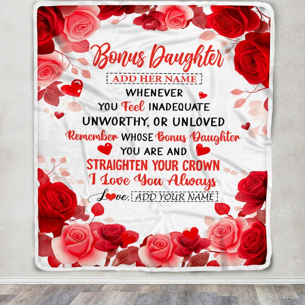 Personalized To My Bonus Daughter Gifts From Stepmom Stepdad Blanket Rose Flower Anniversary Birthday Gifts Stepdaughter Graduation Christmas Fleece Blanket | siriusteestore