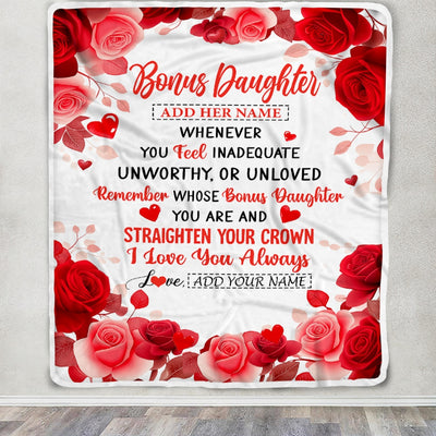 Personalized To My Bonus Daughter Gifts From Stepmom Stepdad Blanket Rose Flower Anniversary Birthday Gifts Stepdaughter Graduation Christmas Fleece Blanket | siriusteestore