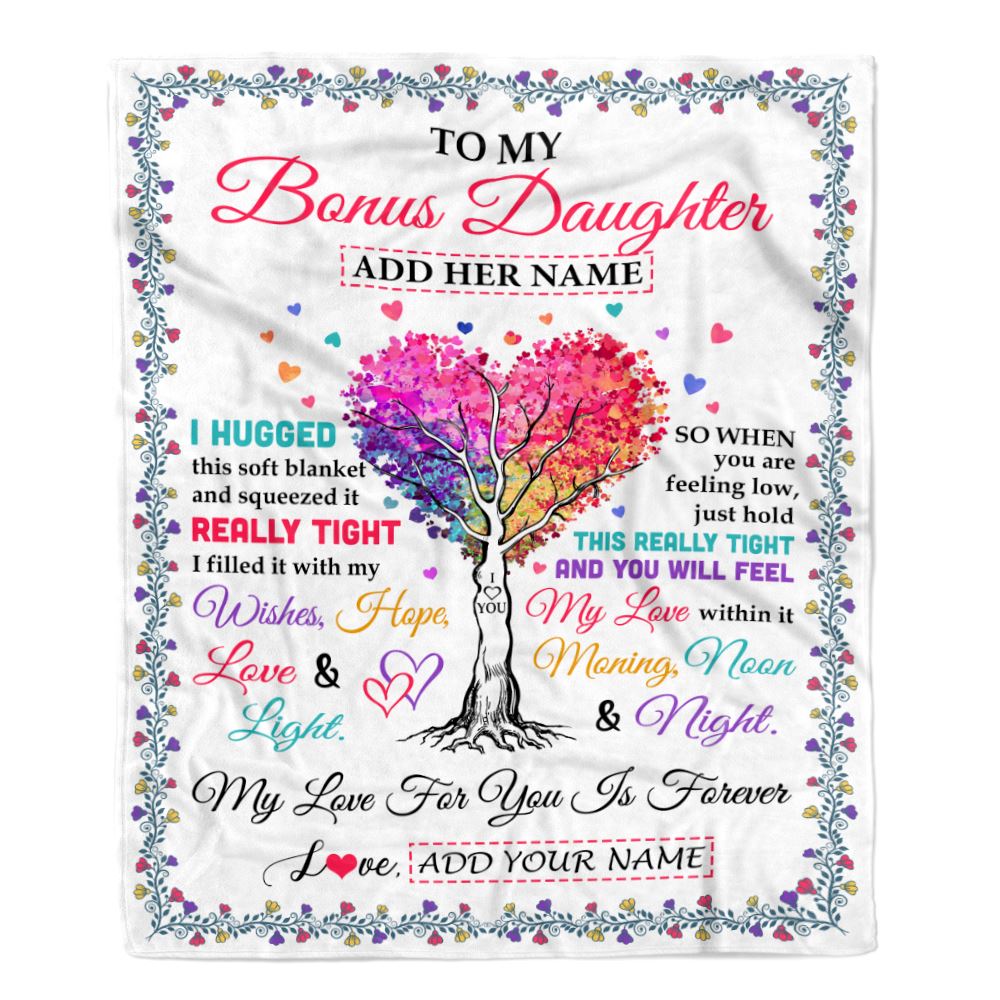 Personalized To My Bonus Daughter Gifts From Stepmom Stepdad Hugged Blanket Birthday Gifts For Stepdaughter Graduation Christmas Fleece Blanket | siriusteestore