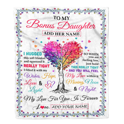 Personalized To My Bonus Daughter Gifts From Stepmom Stepdad Hugged Blanket Birthday Gifts For Stepdaughter Graduation Christmas Fleece Blanket | siriusteestore