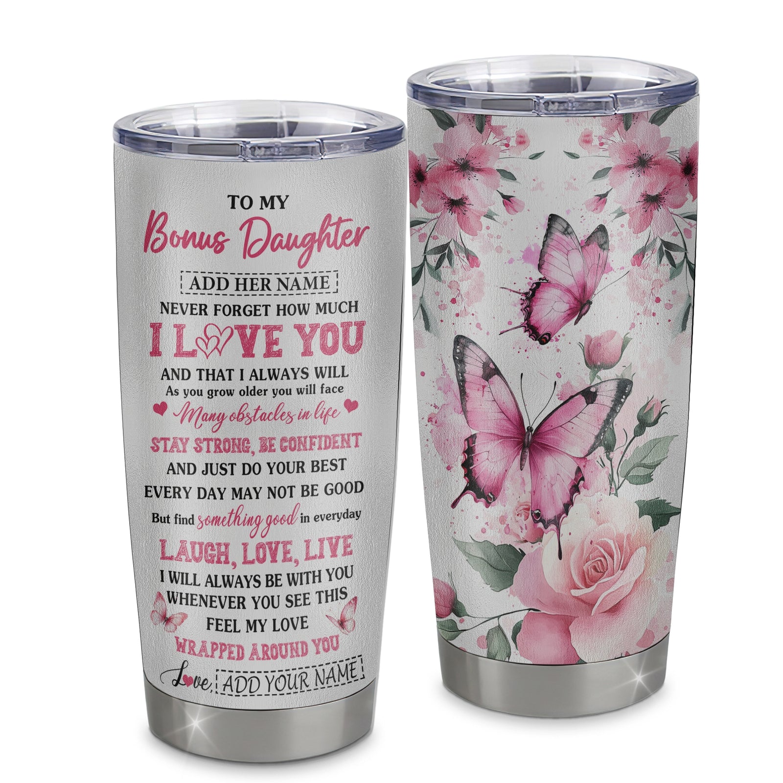Personalized To My Bonus Daughter Gifts From Stepmom Tumbler I Love You Butterfly Birthday Gifts For Stepdaughter Graduation Christmas Custom Stainless Steel Travel Mug | siriusteestore
