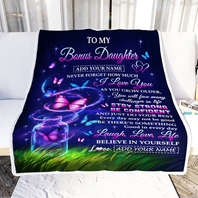 Personalized To My Bonus Daughter Gifts From Stepmother Blanket Butterfly I Love You Great Birthday Gifts For Stepdaughter Christmas Custom Fleece Blanket | siriusteestore
