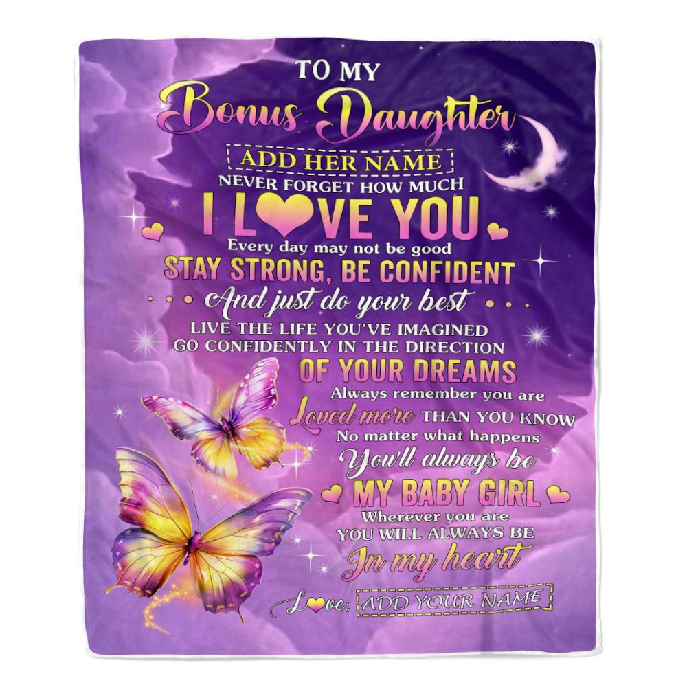 Personalized To My Bonus Daughter Gifts From Stepmother Blanket Butterfly Never Forget How Much I Love You Stepdaughter Birthday Christmas Fleece Blanket | siriusteestore