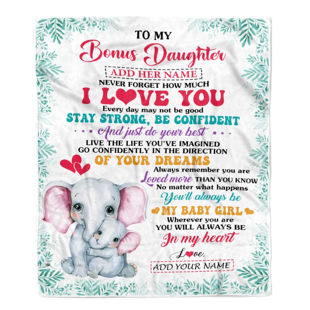 Personalized To My Bonus Daughter Gifts From Stepmother Blanket Elephant Never Forget How Much I Love You Stepdaughter Birthday Christmas Fleece Blanket | siriusteestore