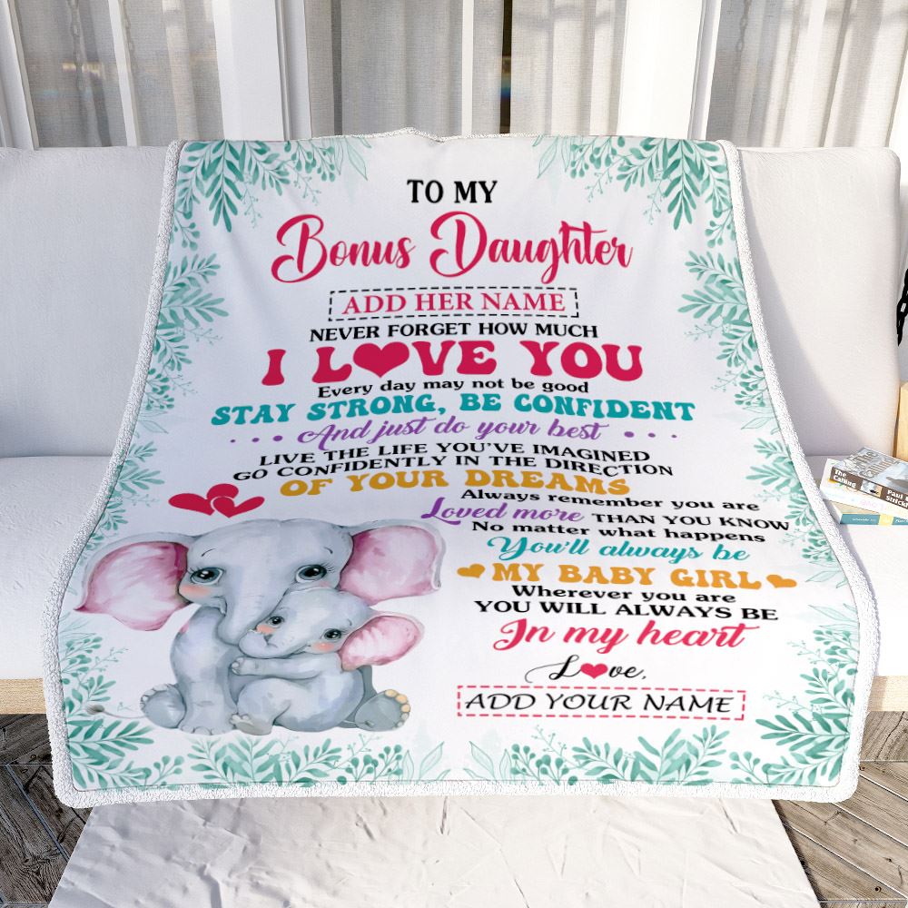 Personalized To My Bonus Daughter Gifts From Stepmother Blanket Elephant Never Forget How Much I Love You Stepdaughter Birthday Christmas Fleece Blanket | siriusteestore