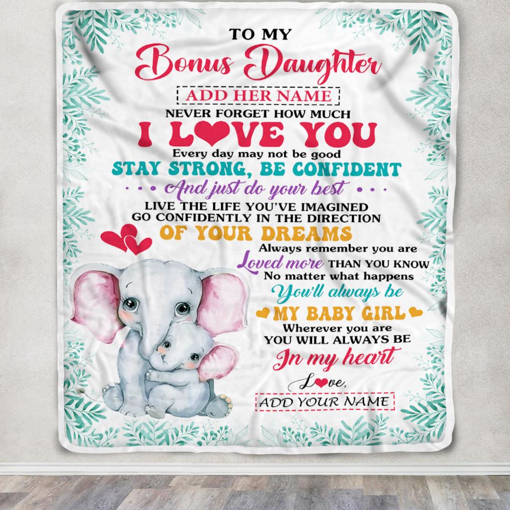 Personalized To My Bonus Daughter Gifts From Stepmother Blanket Elephant Never Forget How Much I Love You Stepdaughter Birthday Christmas Fleece Blanket | siriusteestore