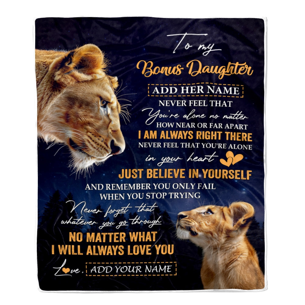 Personalized To My Bonus Daughter Gifts From Stepmother Blanket Lion Never Feel Alone Birthday Gifts Stepdaughter Valentines Christmas Custom Fleece Blanket | siriusteestore